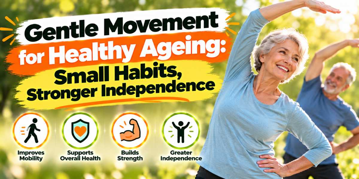Gentle Movement for Healthy Ageing